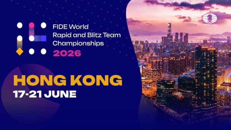 FIDE World Rapid and Blitz Team Championships 2026 to Be Held in Hong Kong ♟️🌏